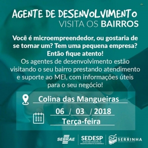 O programa &quot;O Agente de Desenvolvimento Visita os Bairros&quot; está chegando na Colina das Mangueiras em Serrinha